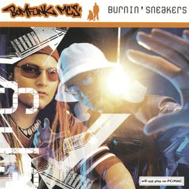 Burnin' Sneakers - Bomfunk MC's