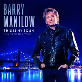 This Is My Town (Songs Of New York) - 2017 • Álbum