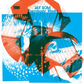 Everybody Works  - 2017 • Álbum