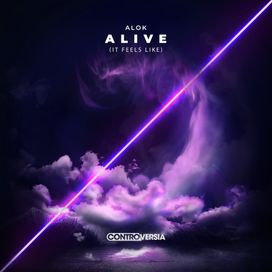 Alive (It Feels Like) - 2020 • Single/EP