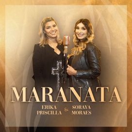 Maranata (part. Erika Priscilla) - 2021 • Single/EP