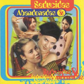 Seducidas Y Abandonadas - 1997 • Álbum