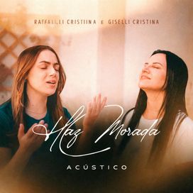 HAZ MORADA (part. Giselli Cristina) (Acústico) - 2025 • Single/EP
