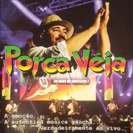 Porca Véia, 30 Anos de Sucessos (Ao Vivo) - 2014 • Álbum