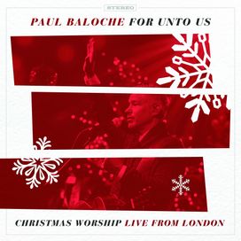 For Unto Us (Christmas Worship Live from London) - 2017 • Álbum
