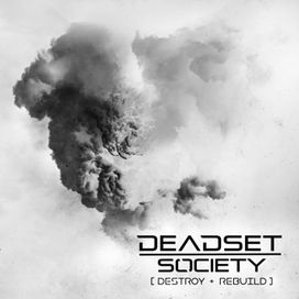Destroy + Rebuild - 2017 • Álbum
