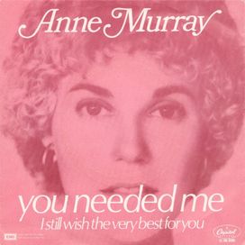 You Needed Me - 1978 • Single/EP