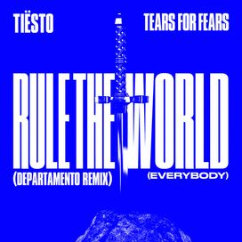 Rule The World (Everybody) (feat. DEPARTAMENTO, GUDFELLA &amp; Tiësto) (DEPARTAMENTO Remix) - 2024 • Sencillo/EP
