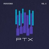 PTX Vol II - 2013 • Álbum