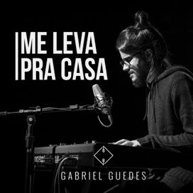 Me Leva Pra Casa - 2017 • Single/EP
