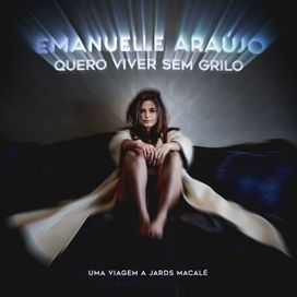 Quero Viver Sem Grilo - Uma Viagem a Jards Macalé - 2020 • Álbum