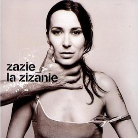 La Zizanie - 2001 • Álbum