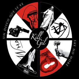 Kill Gil - 2010 • Álbum