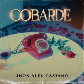 Cobarde - 2025 • Sencillo/EP