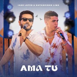 Ama Tu (part. Iago Lopes) - 2022 • Sencillo/EP