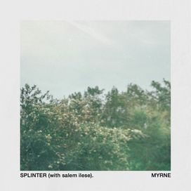 Splinter (feat. MYRNE) - 2020 • Single/EP