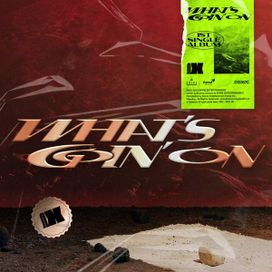 1st Single Album [WHAT'S GOIN' ON] - 2021 • Single/EP