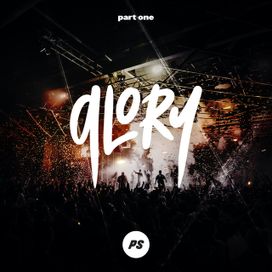 Glory, Pt One (Live) - 2020 • Álbum