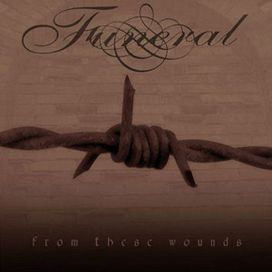 From These Wounds - 2006 • Álbum