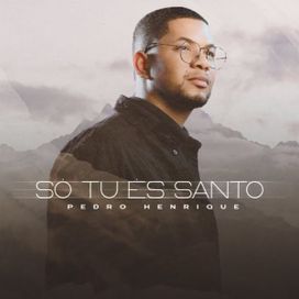 Só Tu És Santo (Ao Vivo) - 2024 • Single/EP