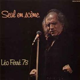 Seul En Scène Léo Ferré 73 - 1973 • Álbum