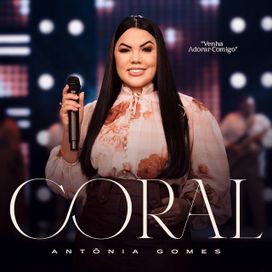 Coral (Venha Adorar Comigo) - 2026 • Sencillo/EP