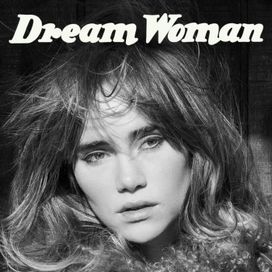 Dream Woman - 2025 • Single/EP