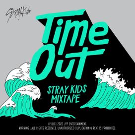 Mixtape : Time Out - 2022 • Single/EP