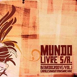 Bebadogroove/ Vol. 1 - Garagesambatransmachine - 2005 • Álbum