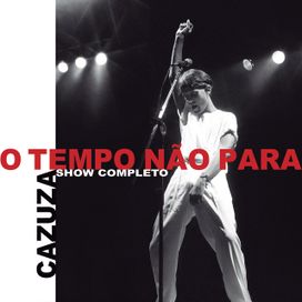 O Tempo Não Para - o Show Completo - 2022 • Álbum