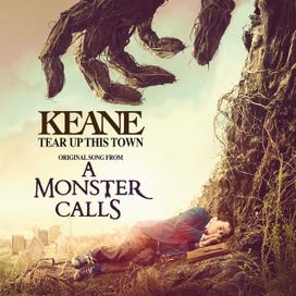 Tear Up This Town (From "A Monster Calls" Original Motion Picture Soundtrack) - 2016 • Single/EP