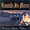 Viver No Gueto,Vichiii.. - 2002 • Álbum