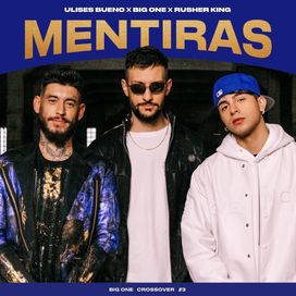 Mentiras (CROSSOVER #3) - 2023 • Sencillo/EP
