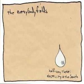 Half Way There: Electricity And The South - 2004 • Álbum