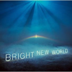 BRIGHT NEW WORLD - 2020 • Álbum