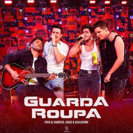 Guarda-Roupa (Ao Vivo) (part. Fred &amp; Fabrício) - 2023 • Sencillo/EP