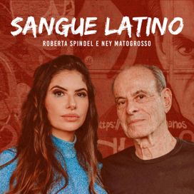 Sangue Latino (part. Roberta Spindel) - 2022 • Single/EP
