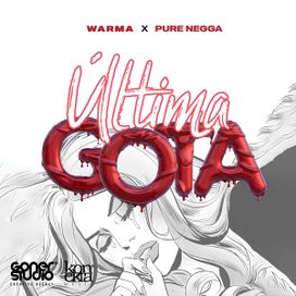 Última Gota - 2022 • Single/EP