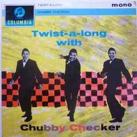 Twist-a-long With Chubby Checker - 1962 • Álbum