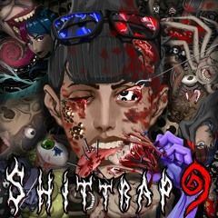 Shittrap 9 (Músicas Boas e Irônicas Que Foram Longe Demais) - 2022 • Álbum