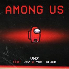 Among Us - 2020 • Single/EP