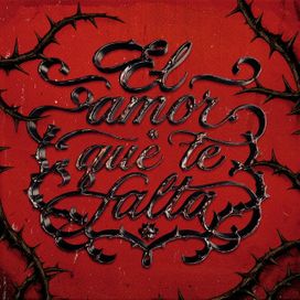 El Amor Que Te Falta (part. MARCE y Dlomalo) - 2026 • Single/EP