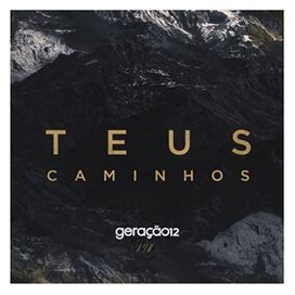 Teus Caminhos - 2017 • Single/EP