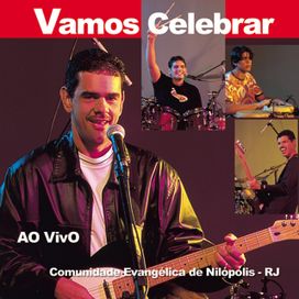 Vamos Celebrar (Ao Vivo) - 2004 • Álbum