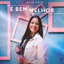 É Bem Melhor - 2024 • Single/EP