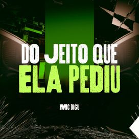 Do Jeito Que Ela Pediu - 2024 • Sencillo/EP