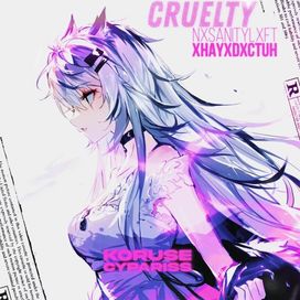 CRUELTY (feat. KoruSe) - 2022 • Single/EP