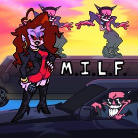 M.I.L.F. (Friday Night Funkin') - 2021 • Sencillo/EP