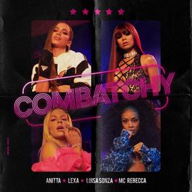 Combatchy (part. Anitta, Lexa e Rebecca) - 2019 • Single/EP