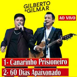 Canarinho Prisioneiro / 60 Dias Apaixonado (Ao Vivo) - 2022 • Single/EP